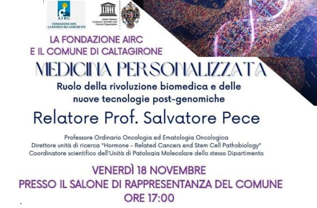 Le nuove frontiere della ricerca sul cancro: oggi, venerdì 18 novembre, al municipio di Caltagirone, conferenza di Airc e Comune col prof. Salvatore Pece